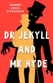 Dr Jekyll and Mr Hyde / Странная история доктора Джекила и мистера Хайда